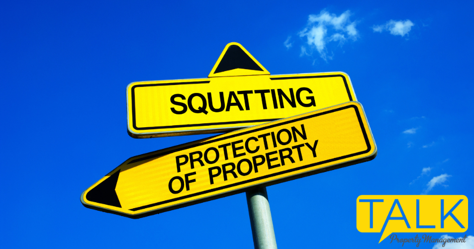 Protecting Your Vacant Investment Property From Squatters, Dona Brown, TALK Property Managment,